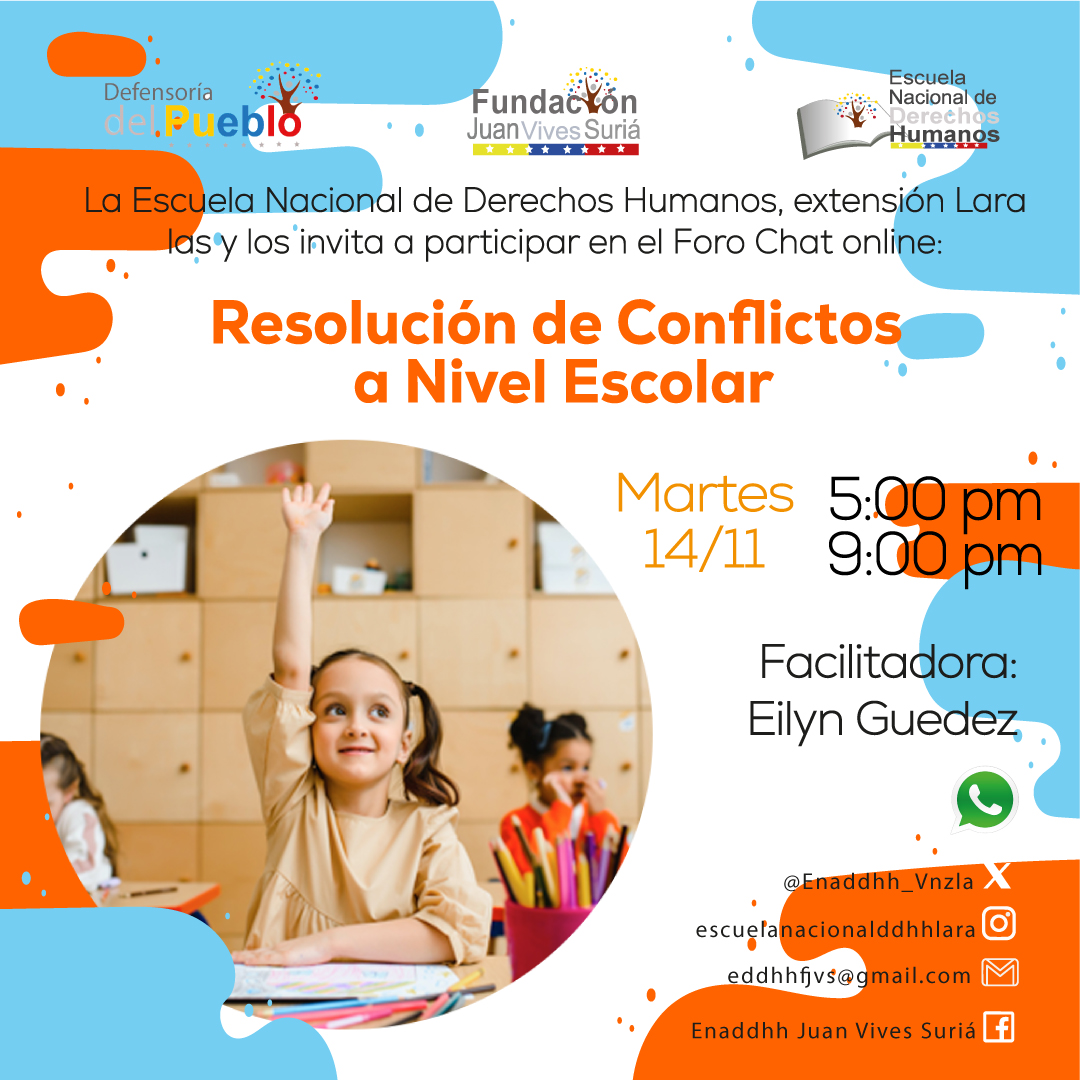 Enaddhh_Vnzla's tweet photo. #14nov #14noviembre #lara #onlinelara #onine #gratis
La Escuela Nacional de Derechos Humanos, extensión Lara, las y los invita a participar en el Foro Chat sobre:
Resolución de Conflictos a Nivel Escolar
Día:Martes 14/11/2023
Hora: 5:00 pm a 9:00 pm.
https://t.co/IP3tKsOKCZ https://t.co/FKlpWBd55N