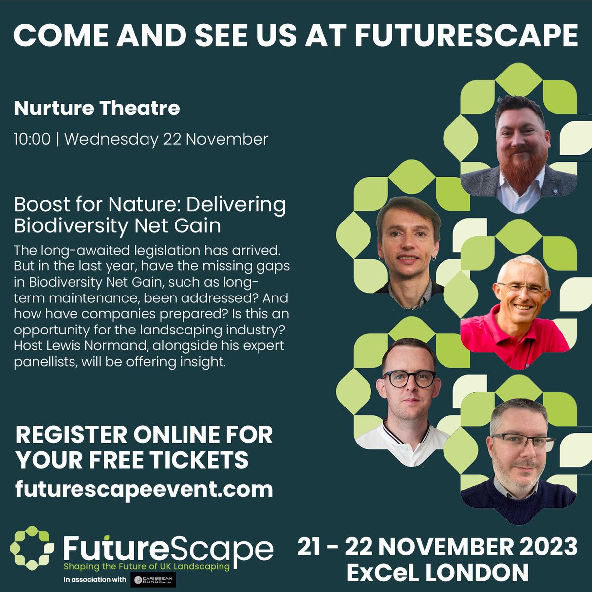Join me and this talented panel next week. Wednesday 22nd November @ExCeLLondon for the @FutureScapeUK show. #BiodiversityNetGain is our topic at 10am in the Nurture Theatre. Hope you can join us for what is sure to be a fascinating look into this important subject.