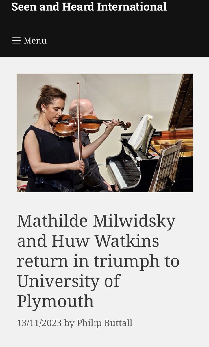 Mathilde Milwidsky (@mmilwidskyvln) on Twitter photo Thank you <a href="/SeenandHeardInt/">SeenandHeard-Int</a> for this wonderful review of our recital at the Musica Viva series @ the Arts Institute of the University Of Plymouth 🙏 <a href="/WatkinsHuw/">Huw Watkins</a>
‘her masterful, heartfelt performance’
‘an evening of inspired music-making’
‘ravishingly beautiful tone’ Thank you <a href="/SeenandHeardInt/">SeenandHeard-Int</a> for this wonderful review of our recital at the Musica Viva series @ the Arts Institute of the University Of Plymouth 🙏 <a href="/WatkinsHuw/">Huw Watkins</a>
‘her masterful, heartfelt performance’
‘an evening of inspired music-making’
‘ravishingly beautiful tone’