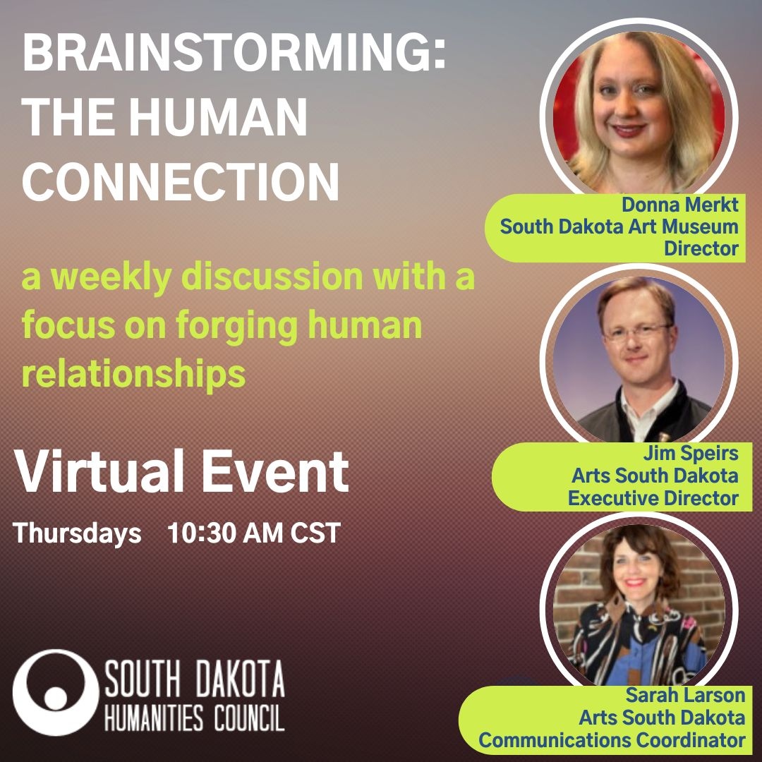 Join us for this week's Brainstorming: Donna Merkt, Jim Speirs, and Sarah Larson on using art to bring communities together.

sdhumanities.org/brainstorming-…

🗓 Thursday at 10:30 am CT 💬