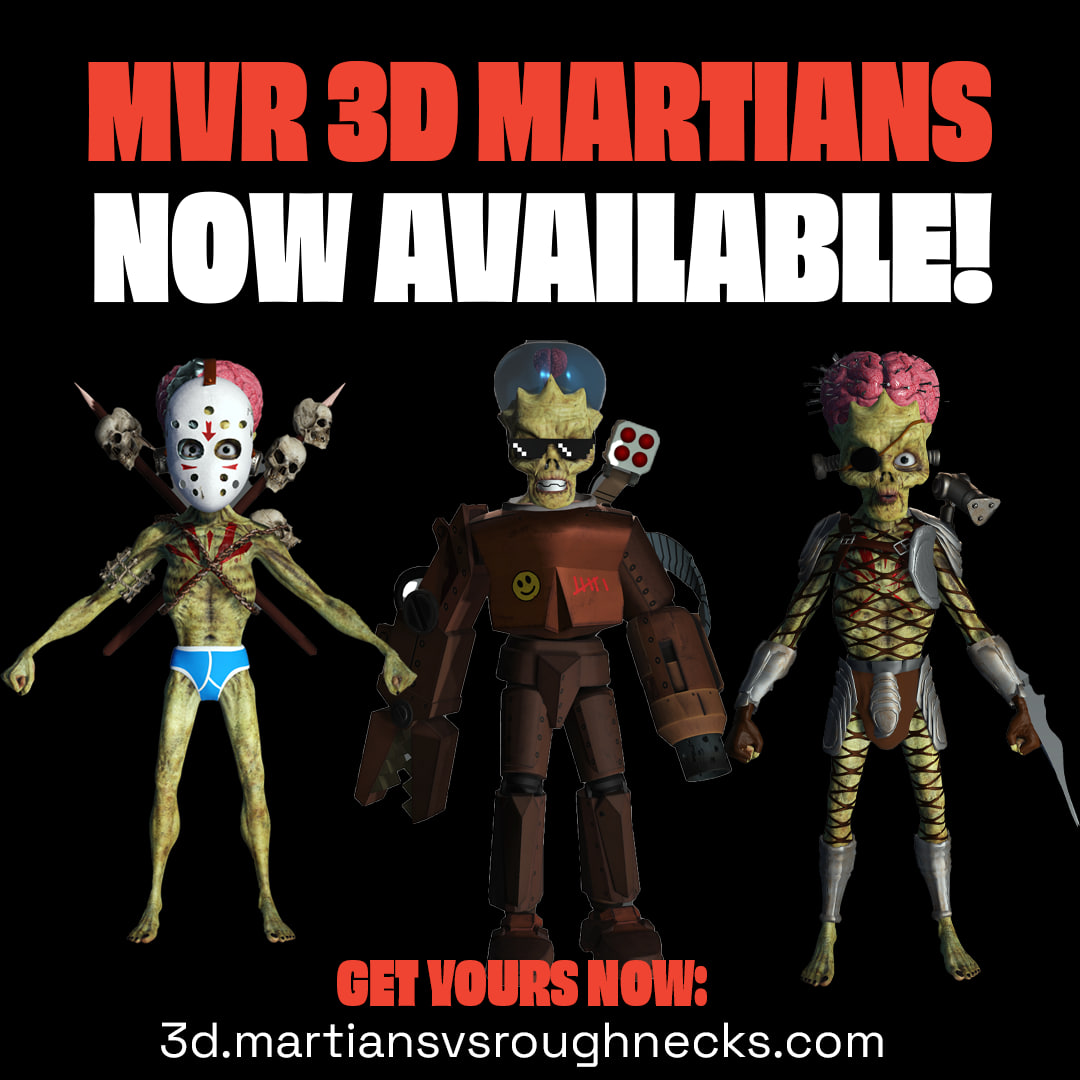 Have you got yours yet?  MvR holders head to 3d.martiansvsroughnecks.com and download NOW!

We can't wait to see what you create! Don't forget to share your creations and tag us 👽💚🤠

#martiansvs #metaverse #unrealengine #ue5 #3davatars #3dart #gamer #gamiinglife #gaming