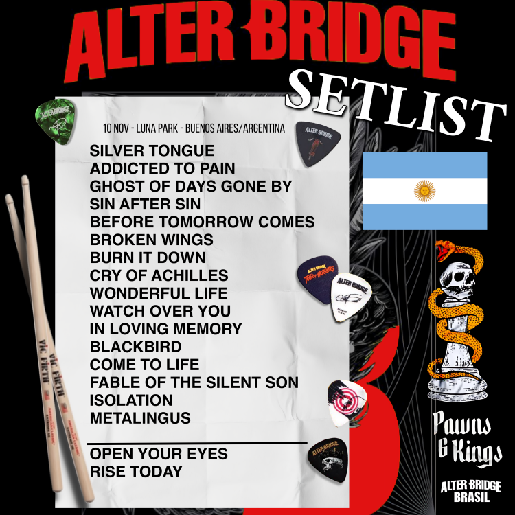 Enquanto tivemos "Lover" e "Pawns &amp; Kings", os hermanos argentinos tiveram "Wonderful Life", "Fable of The Silent Son" e "Before Tomorrow Comes"! Show rolou no dia 10, no Luna Park em Buenos Aires. 🇦🇷
#AlterBridge #alterbridgefans #AlterBridgeSATour #PawnsAndKings