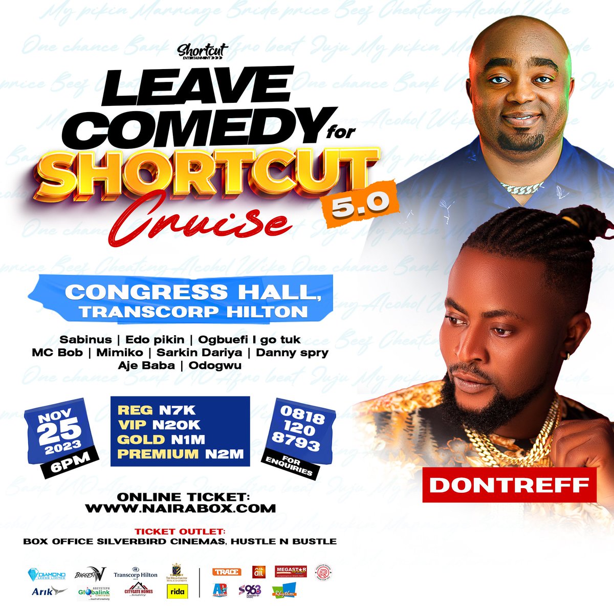 KakaFilms's tweet image. Save the date 25th Nov.. TRANSCOPP HILTON ABUJA. I will be giving out 5VIP tickets...watch out..