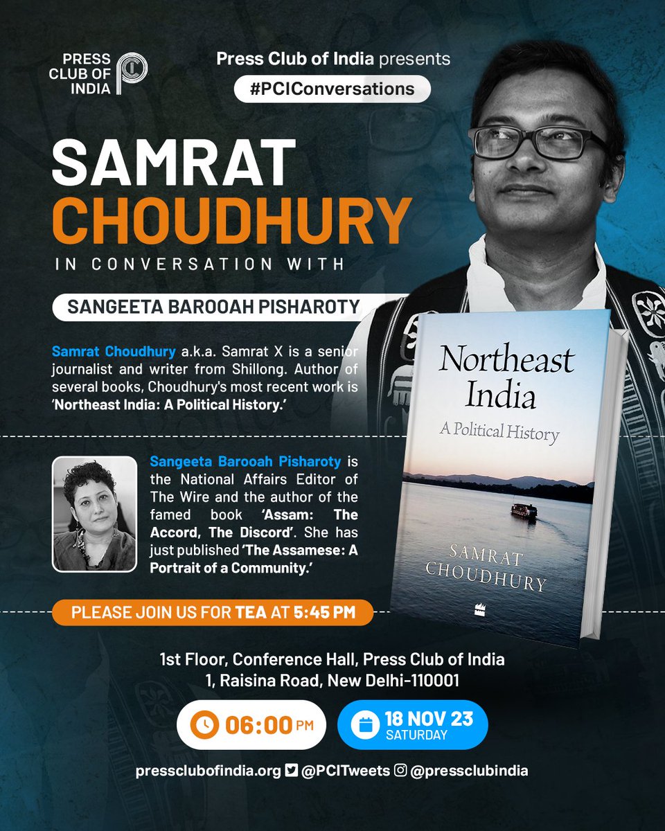 HarperCollinsIN's tweet photo. .@MrSamratX joins @sangbarooahpish to talk about his latest book #NortheastIndia: A Political History.

Join us on 18th November; 6 PM onwards at the @PCITweets.

Details below—save the date!
#PCIConversations https://t.co/9gIFYojkQb