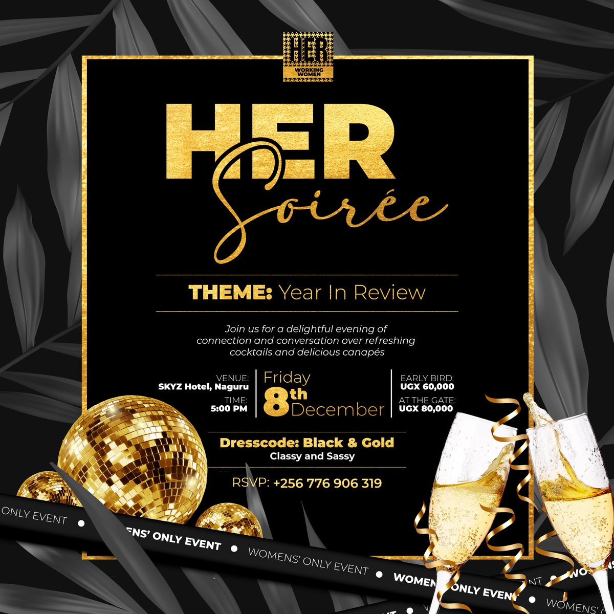herworkingwomen's tweet photo. Ready to end the year in style?
Don't miss the #HERSoirée on December 8th at @SkyzHotel!
Reflect on the year, celebrate wins (big or small), and embrace the vibes in Black and Gold🖤💛
RSVP now at 0776 906 319 -
It's a party you won't want to miss!
#YearEndBash #HERSoirée https://t.co/PDLn9cUb0I