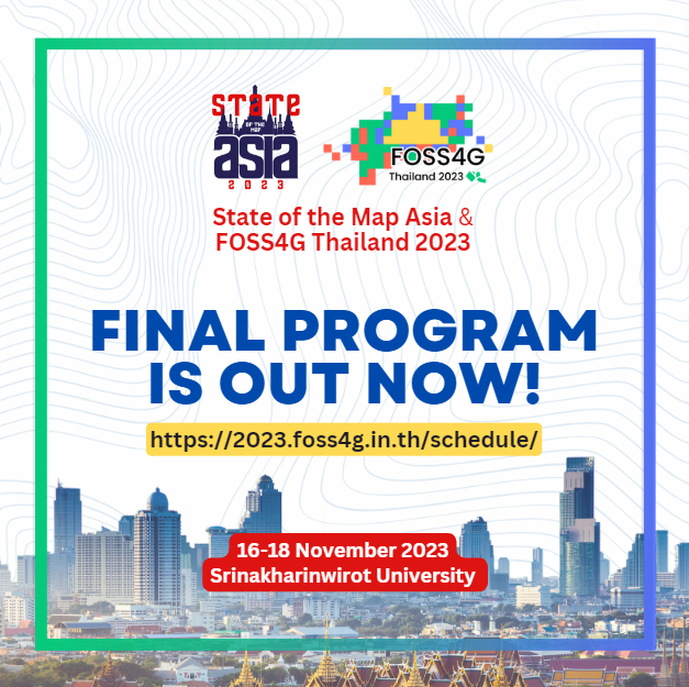 SotmAsia's tweet photo. 𝗧𝗵𝗲 𝗲𝘃𝗲𝗻𝘁 𝗽𝗿𝗼𝗴𝗿𝗮𝗺 𝗶𝘀 𝗻𝗼𝘄 𝗮𝘃𝗮𝗶𝗹𝗮𝗯𝗹𝗲!
#SotmAsia2023 #FOSS4GThai2023

Visit https://t.co/jzRuaIOtbz to view the lineup of lightning talks, presentations, workshops, and side events happening this week!

See you in 🇹🇭! https://t.co/LbtN609D3u