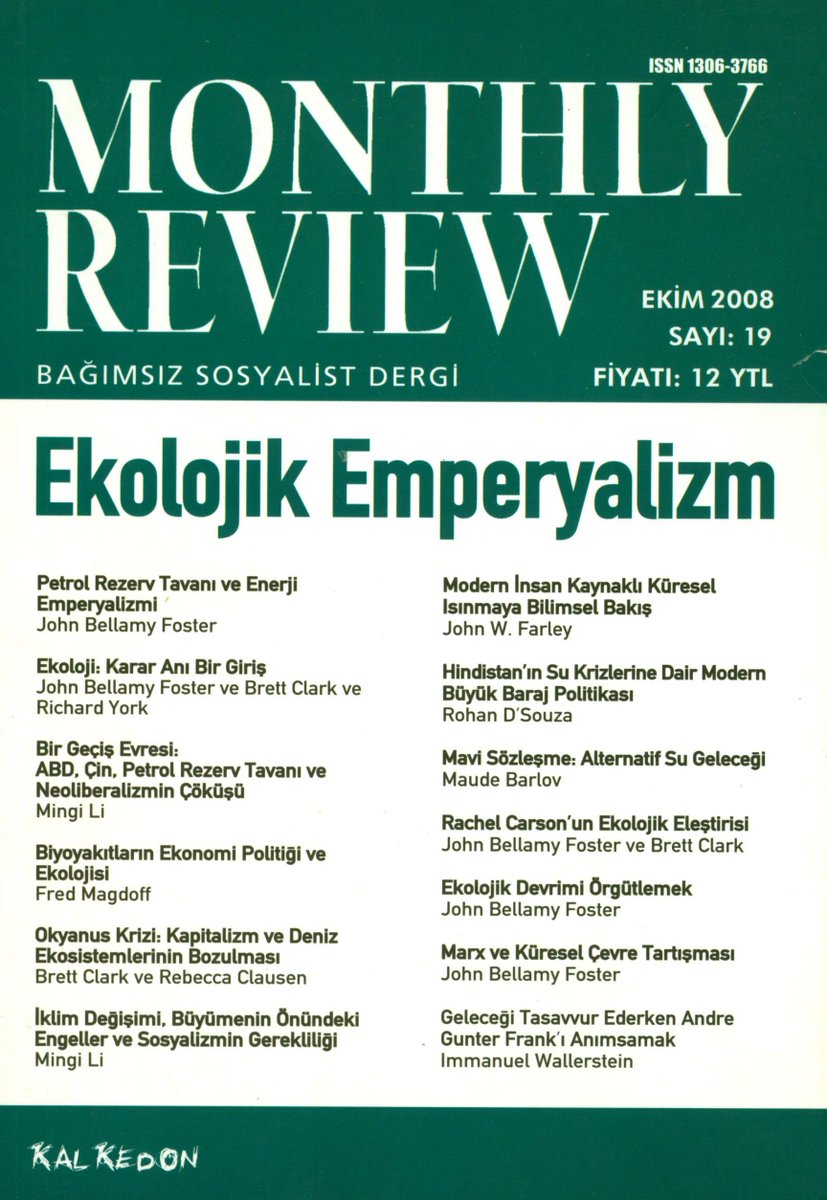 Monthly Review - Sayı 19 - Ekim 2008
Kapak Konusu: Ekolojik Emperyalizm

Tıpkıçekim
PDF-CS
Boyut: 7,21 MB
gonotes.me/5e42b

#MonthlyReview #ekoloji #emperyalizm #kapitalizm #NeoLiberalizm #Marx #devrim #sosyalizm #Küreselısınma #İklimDeğişimi #SuKirizi #RachelCarson