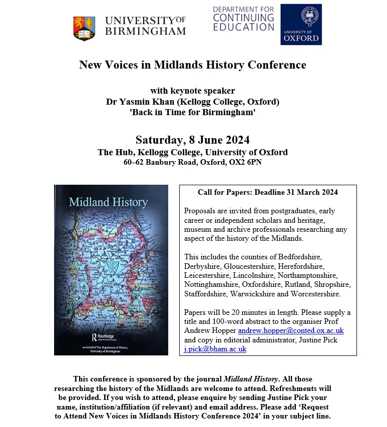 Call for papers! The New Voices in Midlands History Conference will take place on Saturday 8th June 2024. Proposals are invited from postgraduates, early career or independent scholars, & heritage, museum & archive professionals researching the history of the Midlands. #cfp