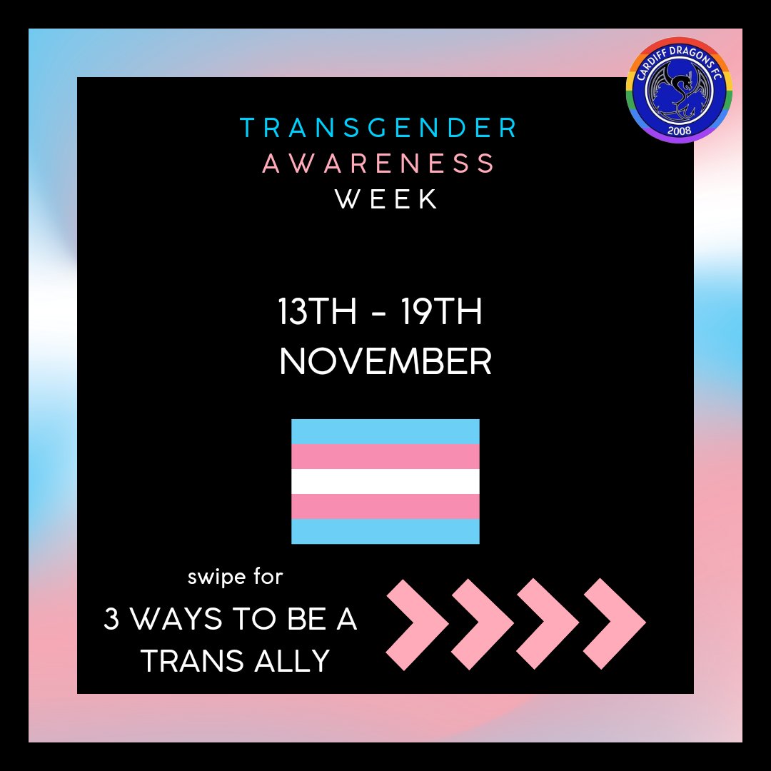 cardiffdragons's tweet image. It's trans awareness week. We get the feeling most people are aware of trans people's existence already, so we figured we'd share how you can be an active ally, rather than a passive onlooker.