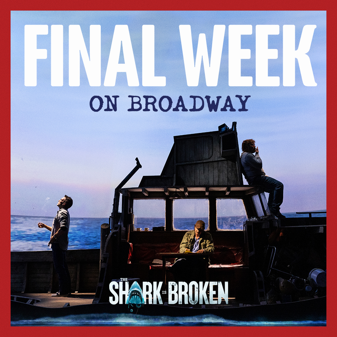 Setting sail on #Broadway. Don't miss your final chances to see #TheSharkisBroken this week - tickets at thesharkisbroken.com