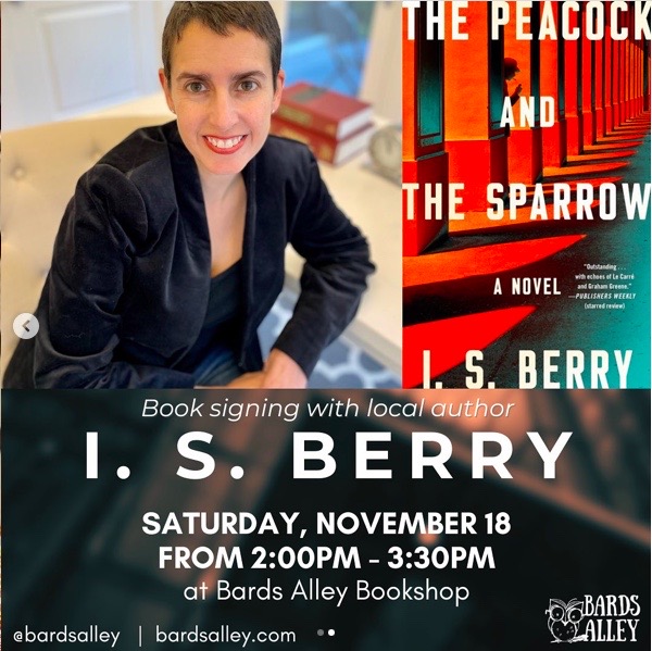 DC-area peeps, looking for a holiday gift for the spy novel enthusiast in your life? Come see me this Sat, 11/18, at the charming @BardsAlley bookshop in Vienna, VA, where I'll be signing copies of THE PEACOCK AND THE SPARROW. @AtriaMysteryBus @ITWDebutAuthors #indiebookstores