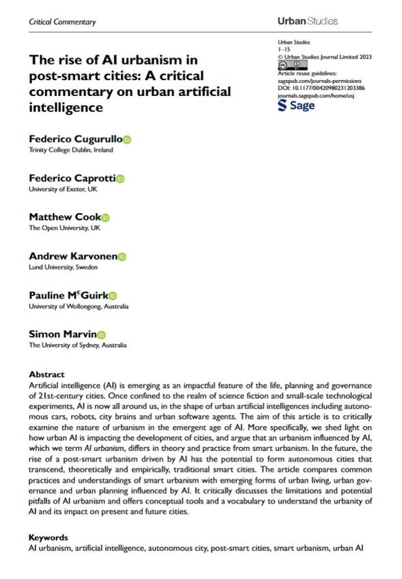 USJ_online's tweet image. New open access #CriticalCommentary paper by Federico Cugurullo et al: &apos;The rise of #AIurbanism in post-smart cities: A critical commentary on urban #ArtificialIntelligence&apos;
ow.ly/i1gy50Q7kq4