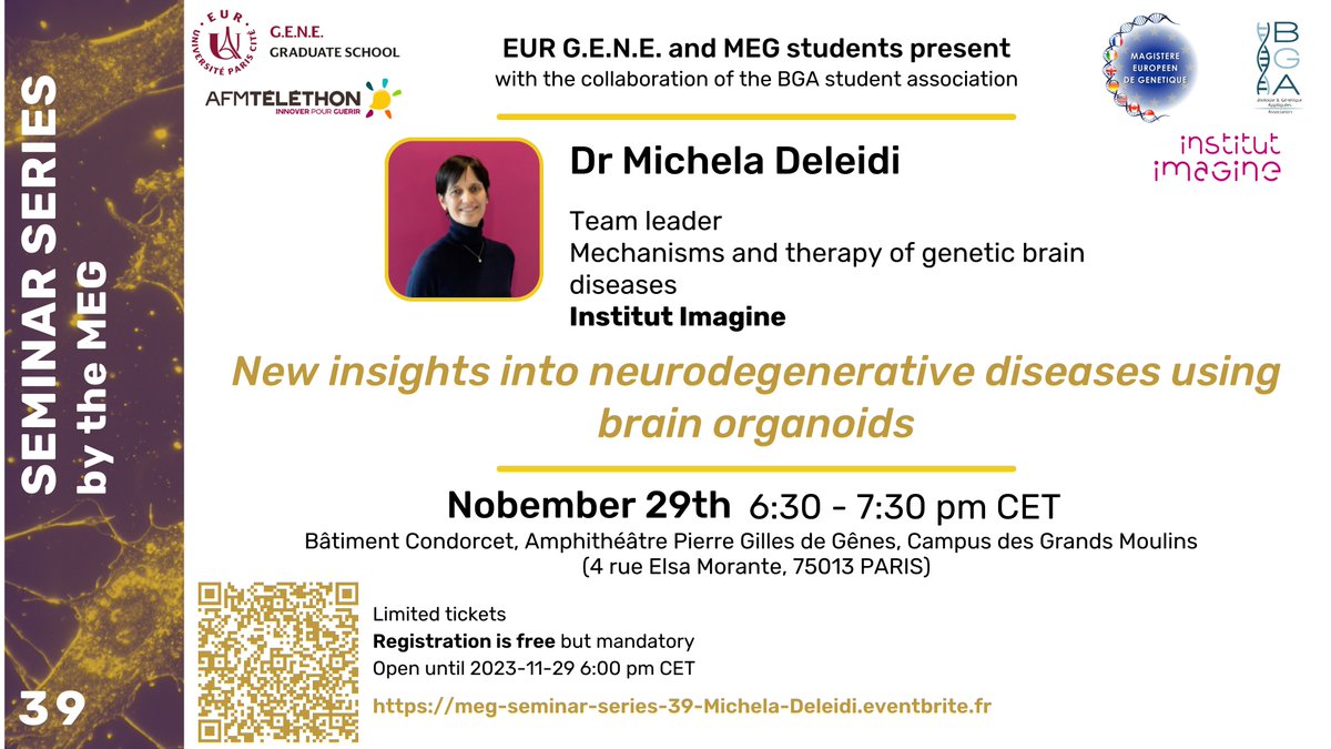 Seminar Series by the MEG (@seminarseriemeg) on Twitter photo The Seminar Series special @telethon_france
edition is coming : Wednesday 29th November 6:30 (CET), Dr <a href="/micheladeleidi/">Michela Deleidi</a> from <a href="/InstitutImagine/">Institut Imagine</a> will talk about "New Insights into Neurodegenerative diseases using Brain Organoids" !
Tickets: …ries-39-Michela-Deleidi.eventbrite.fr The Seminar Series special @telethon_france
edition is coming : Wednesday 29th November 6:30 (CET), Dr <a href="/micheladeleidi/">Michela Deleidi</a> from <a href="/InstitutImagine/">Institut Imagine</a> will talk about "New Insights into Neurodegenerative diseases using Brain Organoids" !
Tickets: …ries-39-Michela-Deleidi.eventbrite.fr