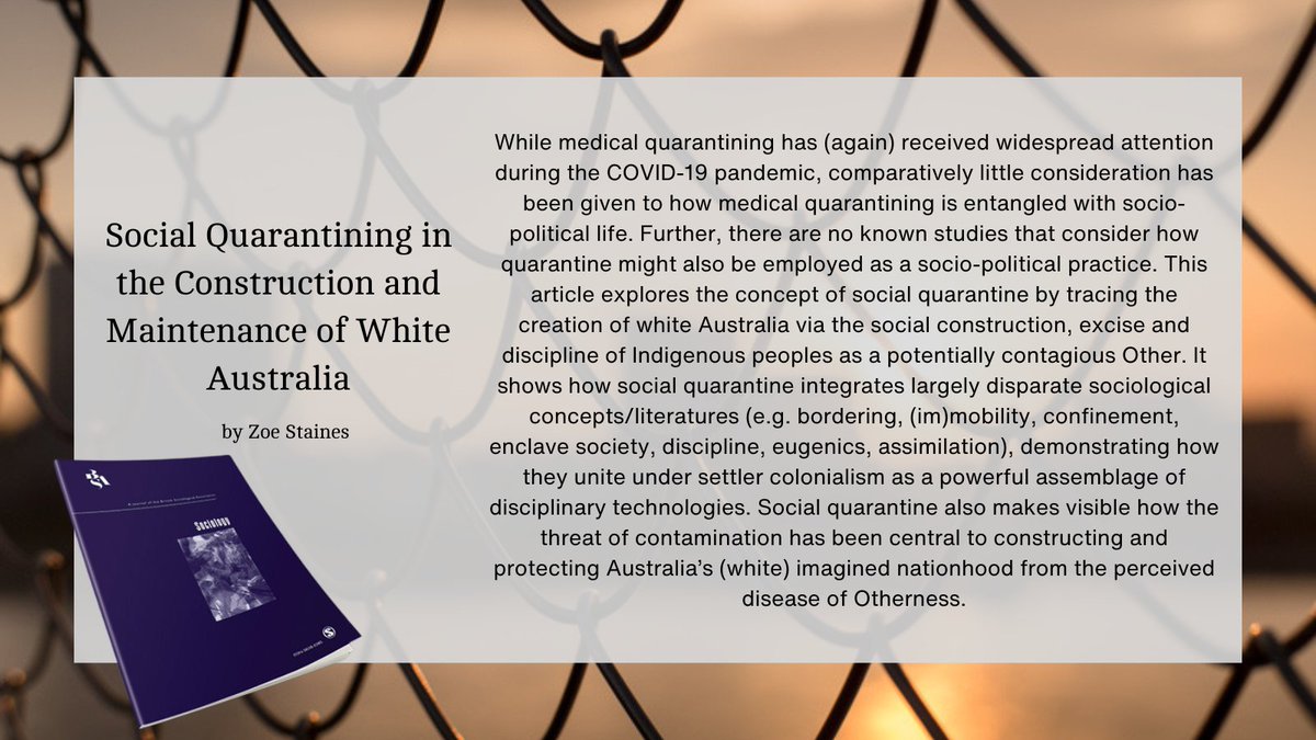 “Social quarantine also makes visible how the threat of contamination has been central to constructing and protecting Australia’s (white) imagined nationhood from the perceived disease of Otherness.” Read @Zoettes’s article now below. doi.org/10.1177/003803…