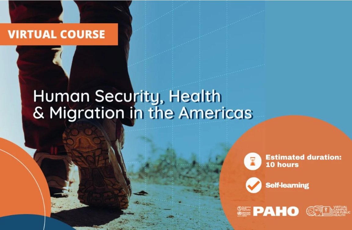If you are interested in how human security provides a framework for addressing health and migration challenges in the Americas, check out this new FREE virtual self-paced course from PAHO and IOM. I helped design this course, and am excited to share it! campusvirtualsp.org/en/course/secu…