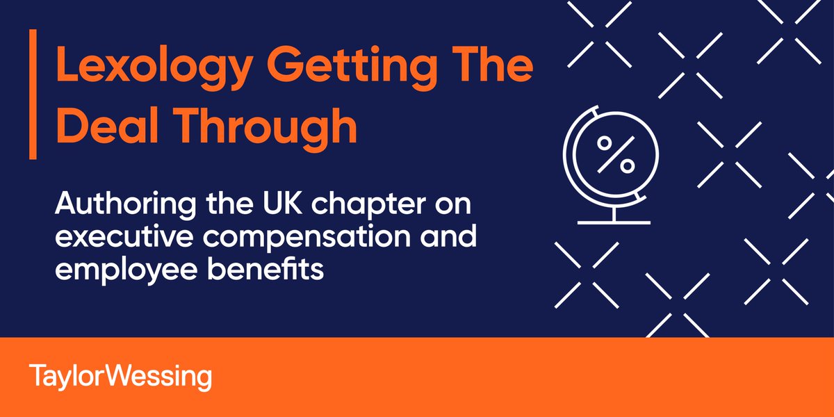 TaylorWessingUK's tweet image. We're excited to share that our Incentives and Employment teams have contributed to the Lexology GTDT Executive Compensation &amp;amp; Employee Benefits Guide 2023: bit.ly/3u8r08a

#ExecutiveCompensation #EmployeeBenefits #Incentives #SharePlans