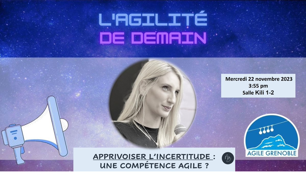 Qu'attend-on de l'agilité en 2023 ?

👉🏻 RDV à <a href="/AgileGrenoble/">Agile Grenoble</a>  le mercredi 22 Novembre à 15h55 autour de mon talk 💡🎤 : "APPRIVOISER L’INCERTITUDE :
UNE #COMPÉTENCE #AGILE ?"

🤩✨ A très vite !!