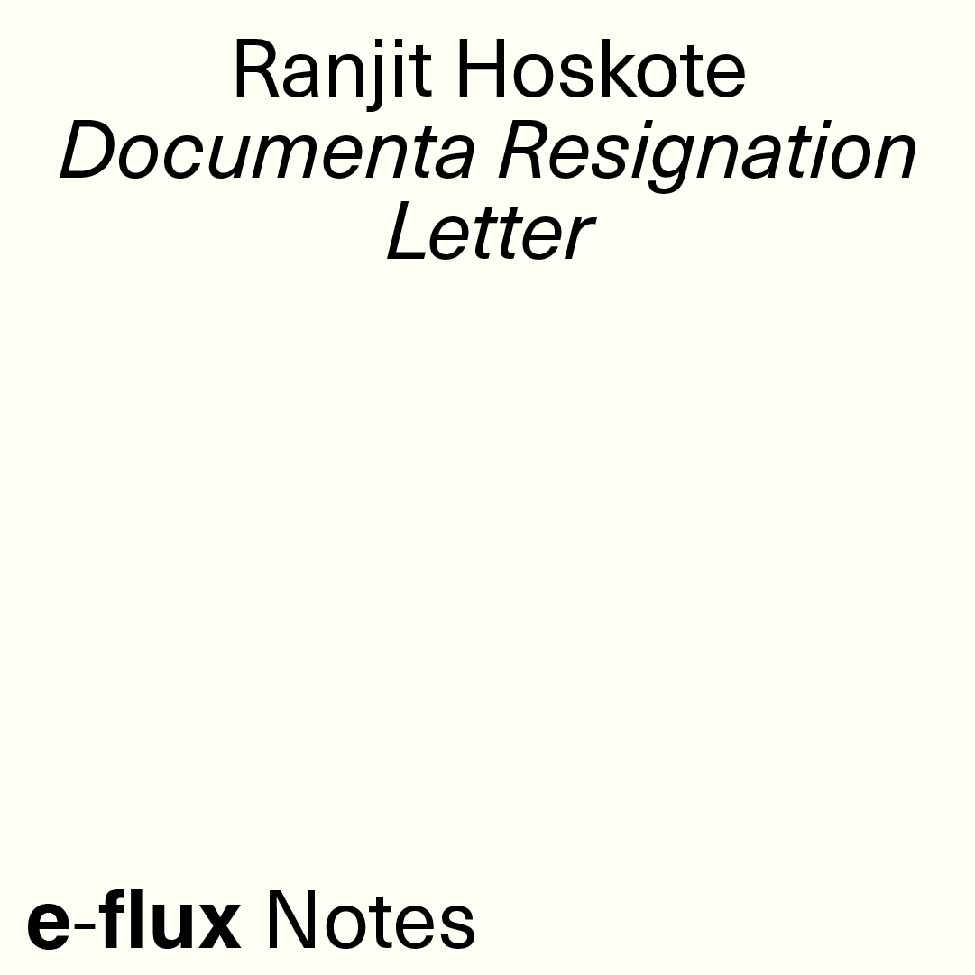 e_flux's tweet photo. Ranjit Hoskote, well-known Mumbai-based author and curator, announces his resignation from the Finding Committee for the upcoming sixteenth edition of Documenta in Kassel, Germany.

Read here: https://t.co/zvKEWqMfZW https://t.co/uK9IRjdXJn