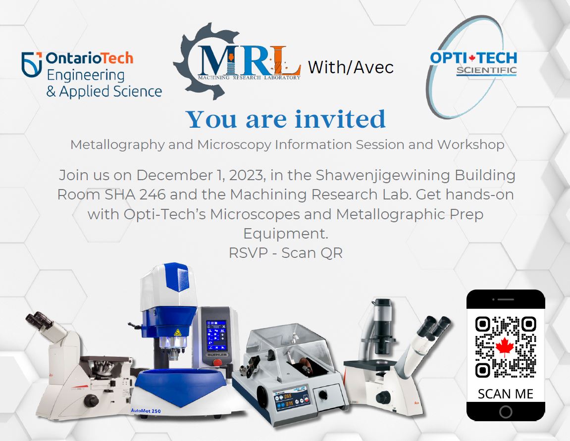 Machining Research Laboratory (MRL) (@ontariotechmrl) on Twitter photo Want a closer look at microscopy or metallography? Join us in the Metallography & Microscopy info session and workshop organized by <a href="/ONTARIOTECHMRL/">Machining Research Laboratory (MRL)</a> and run by <a href="/OptiTechSci/">Opti-Tech Scientific Inc.</a> . Registration is FREE but limited to 20 students.
<a href="/OT_FEAS/">Ontario Tech Engineering</a> <a href="/ontariotech_u/">Ontario Tech University</a> Want a closer look at microscopy or metallography? Join us in the Metallography & Microscopy info session and workshop organized by <a href="/ONTARIOTECHMRL/">Machining Research Laboratory (MRL)</a> and run by <a href="/OptiTechSci/">Opti-Tech Scientific Inc.</a> . Registration is FREE but limited to 20 students.
<a href="/OT_FEAS/">Ontario Tech Engineering</a> <a href="/ontariotech_u/">Ontario Tech University</a>