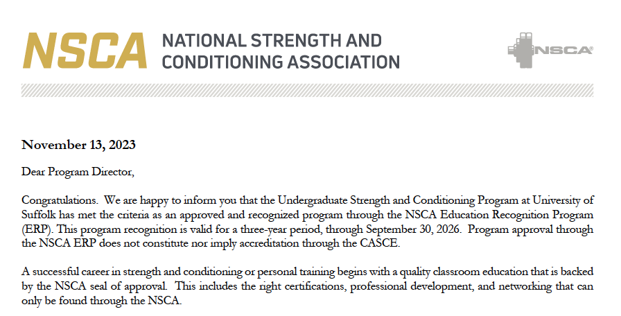 We are pleased to report that the submission for recognition of the #Undergraduate #Strength and #Conditioning #Program at the <a href="/UniofSuffolk/">University of Suffolk</a> has been #approved and is recognized through <a href="/NSCA/">NSCA</a> #Education #Recognition #Program (#ERP), for a period of three years (September 2026).