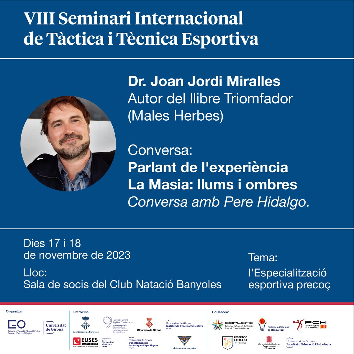 Càtedra d'Esport i Educació Física - UdG (@udgceef) on Twitter photo 🎙️ Al #SeminariTacticaEsportiva23 dedicarem també un espai a conèixer l'experiència de l'escriptor Joan Jordi Miralles. Conversarà amb <a href="/phidalg2/">Pere Hidalgo</a> sobre 'Parlant de l'experiència La Masia: llums i ombres'.
🤳Més informació i inscripcions a bit.ly/seminaricatedr…
#banyoles #ceef 🎙️ Al #SeminariTacticaEsportiva23 dedicarem també un espai a conèixer l'experiència de l'escriptor Joan Jordi Miralles. Conversarà amb <a href="/phidalg2/">Pere Hidalgo</a> sobre 'Parlant de l'experiència La Masia: llums i ombres'.
🤳Més informació i inscripcions a bit.ly/seminaricatedr…
#banyoles #ceef