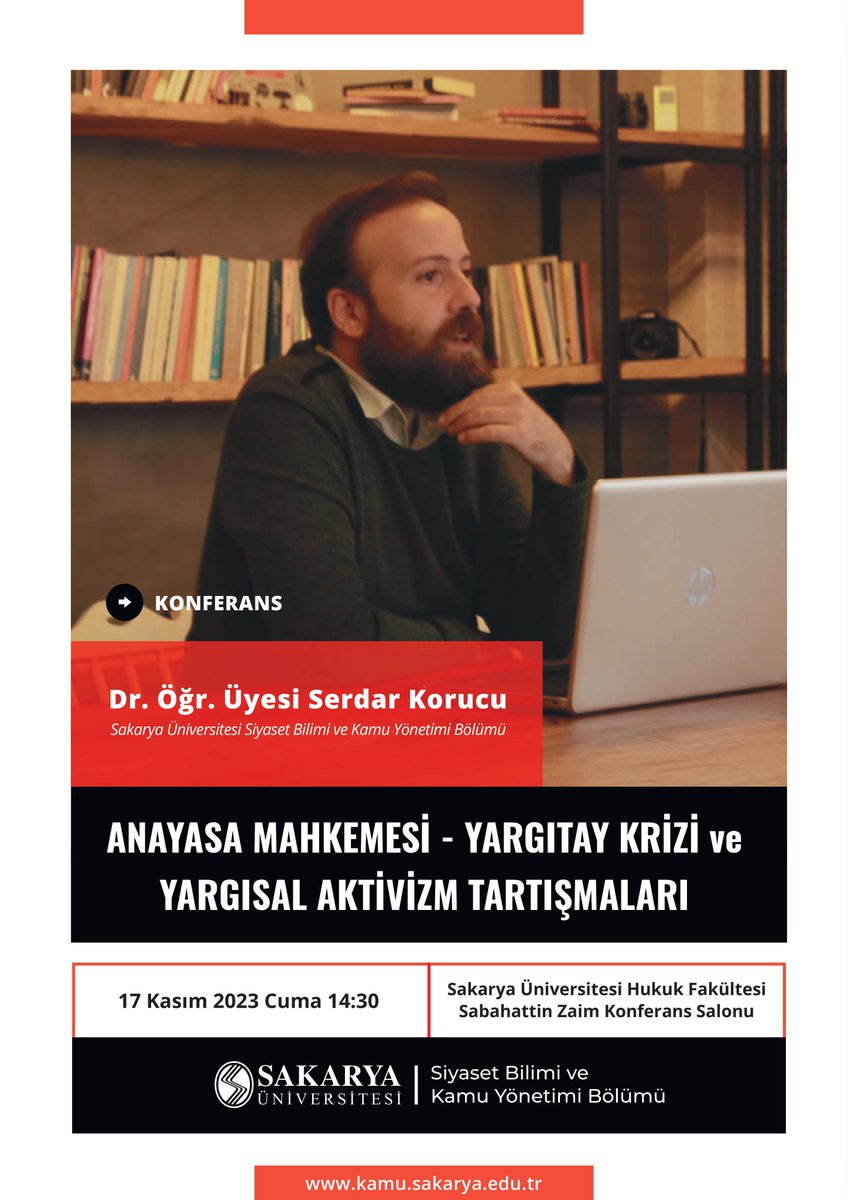 Dr. Öğr. Üyesi Serdar Korucu tarafından Hukuk Fakültesi Sabahattin Zaim Konferans salonunda gerçekleştirilecek olan "Anayasa Mahkemesi - Yargıtay Krizi ve Yargısal Aktivizm Tartışmaları" isimli konferansa bütün üniversite personeli ve öğrencilerimiz davetlidir.