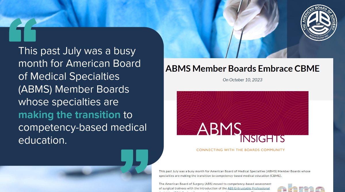 AmBdSurg's tweet image. Interested in #CBME? Learn more about the programs that several ABMS Member Boards, including the ABS with the #ABSEPAProject, have launched or are planning for the future. ow.ly/YoPr50Q67zi