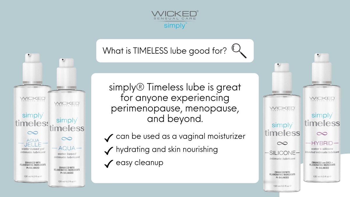 simply® Timeless lubes provide extra lubrication and are suitable for all play types. Prioritize well-being with quality ingredients. Learn more: wickedsensualcare.com/product-catego…