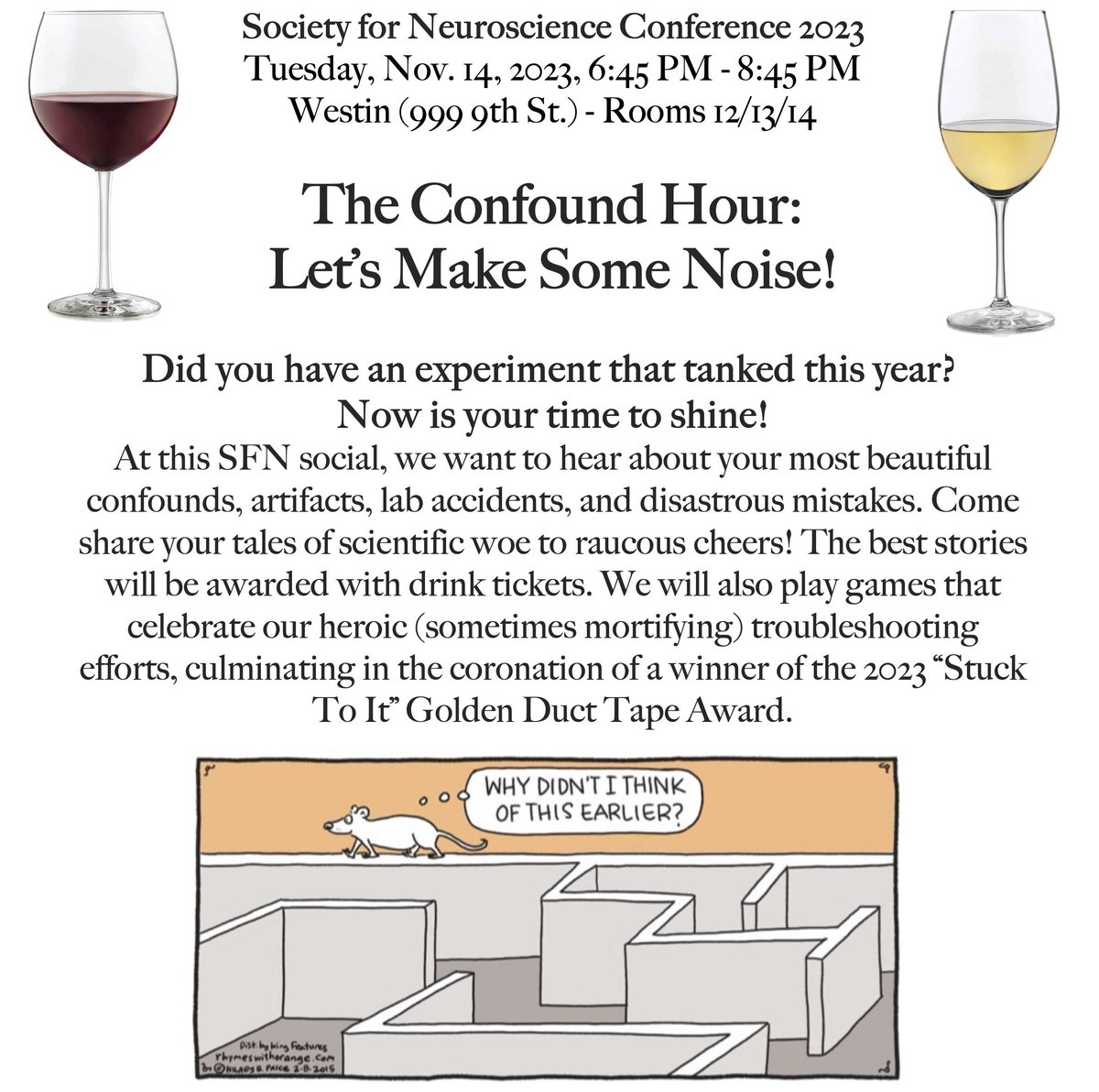 Great rigor related event tonight organized by @MHagenauer : confound hour. Stuff goes wrong all the time in science. Let us share these experiences. Plus. Don't miss the 'Golden duct tape award'