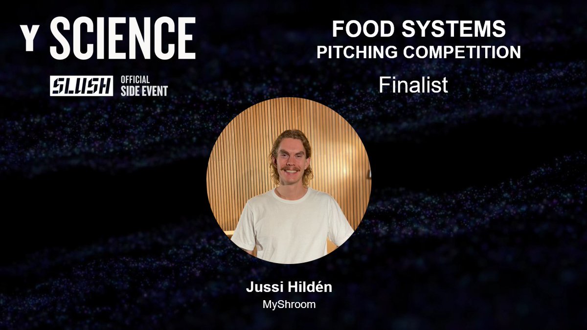 🚀@HildenJussi from @helsinkiuni will be pitching MyShroom at #yscience 2023! Find out more at Y Science website: y-science.org @ViikkiFoodDF