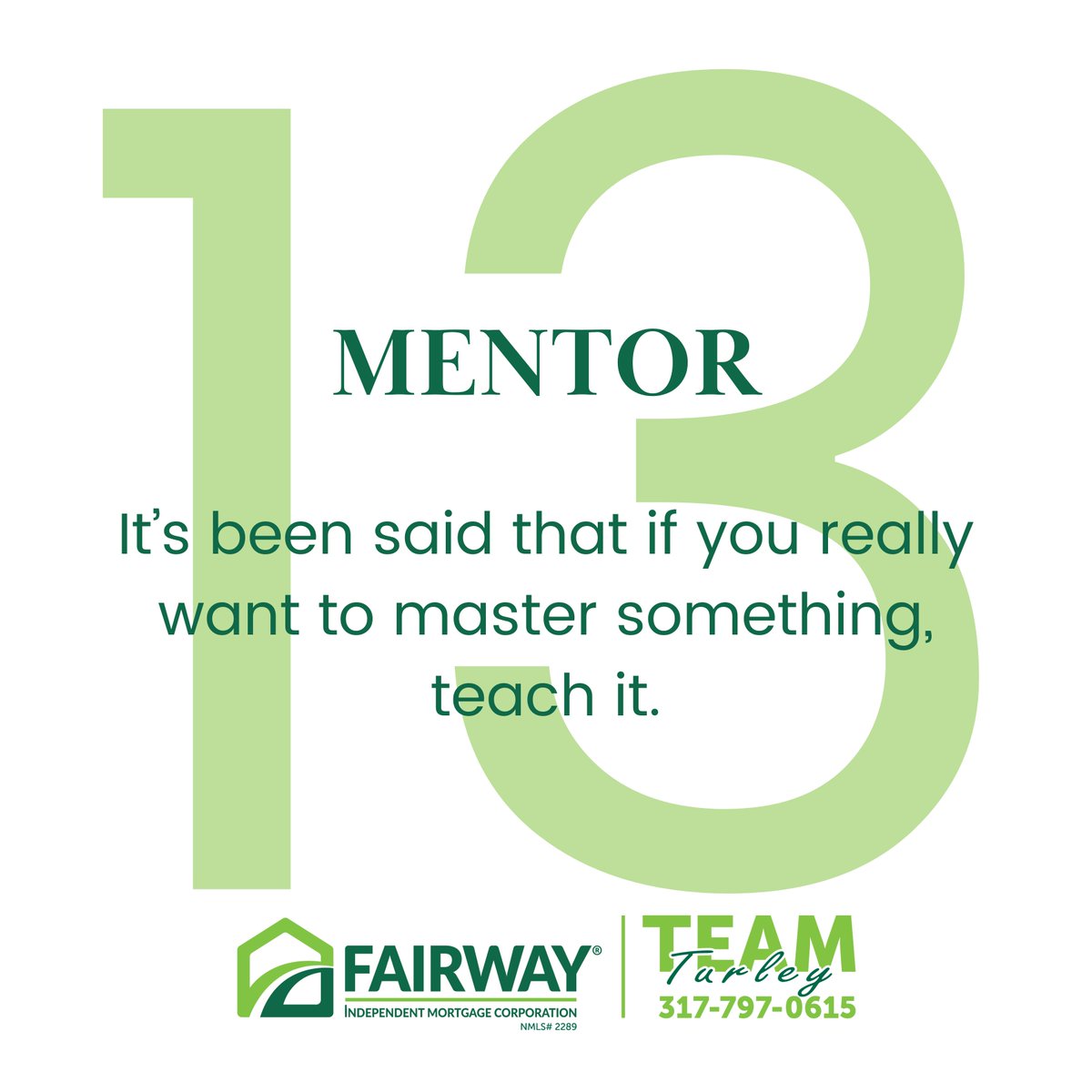 👥 Habit #13: Embrace mentorship. Teaching others is a pathway to mastering your craft and nurturing leadership skills. 🌱 Share your knowledge and expertise to inspire and uplift those around you. #MentorshipMatters #TeachToLearn #TeamTurley #FairwayNation 💼🌟🔥