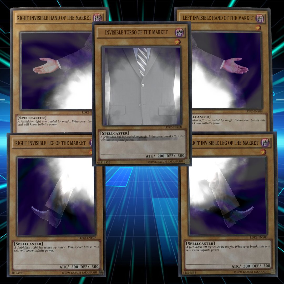 DunkingOnTheDM's tweet photo. "only when you collect all of the Yu-Gi-Oh! cards for the Invisible Body of the Market, can capitalism progress to its next and final stage." - Adam Smith or some economics nerd https://t.co/aeFNlG26C6