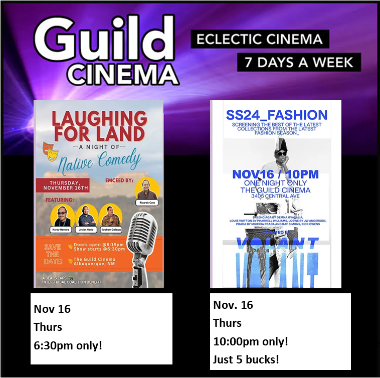 GuildCinema's tweet photo. Thursday only! Join the Bears Ears Inter-Tribal Coalition for an evening of laughs featuring  Native American comedians sharing the healing joy of laughter + a video compilation by Volant of this season's newest runway fashion shows! https://t.co/8YAzTmDP46