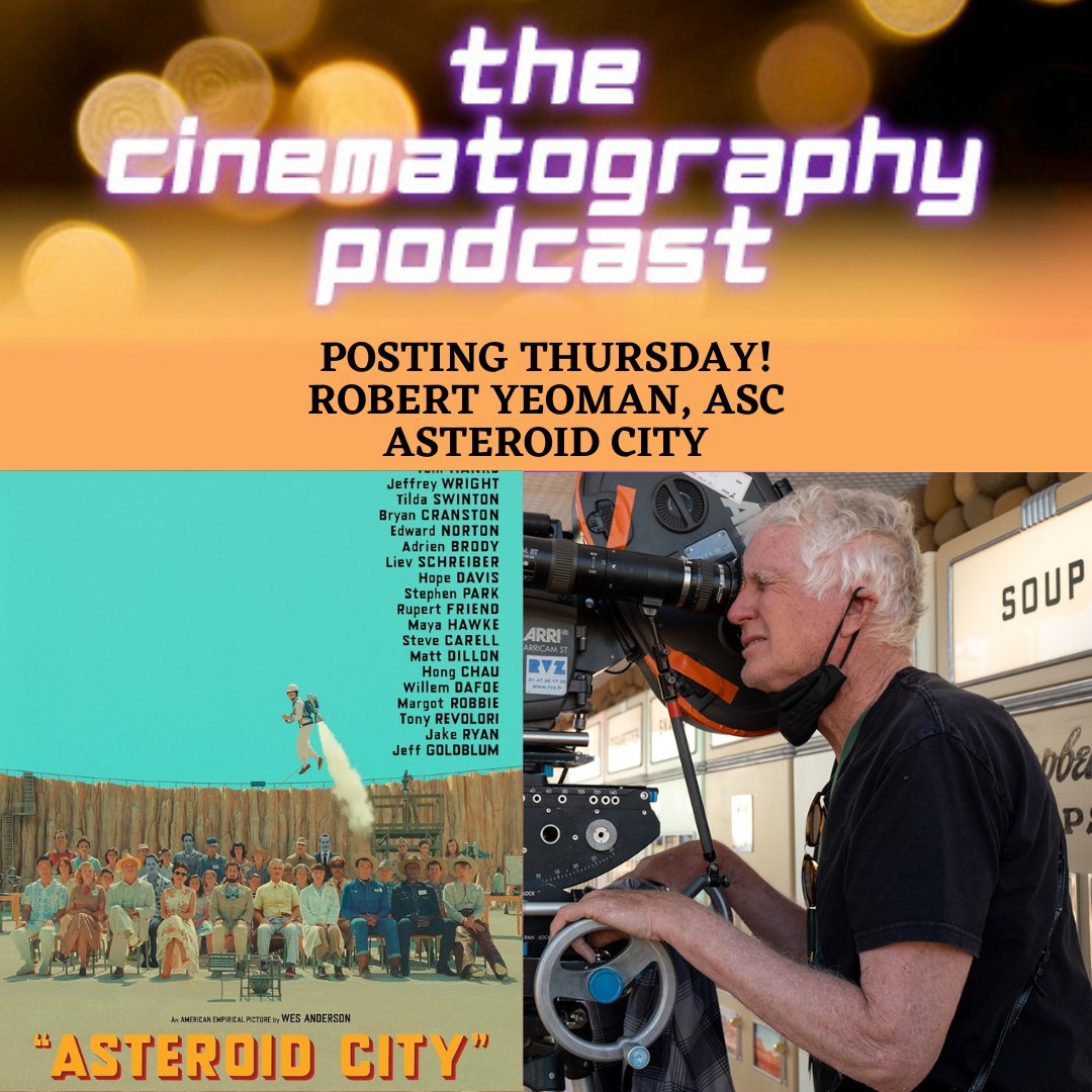 Thurs! #AsteroidCity + more cinematographer #RobertYeoman Don't miss it! #wesanderson #roalddahl #roalddahlshorts @NeptuneSalad #dp #dop #filmmaking #filmmaker #moviemaking #movies #film #cinematographer #cinematography #director #directing #filmpodcast #cinematographypodcast