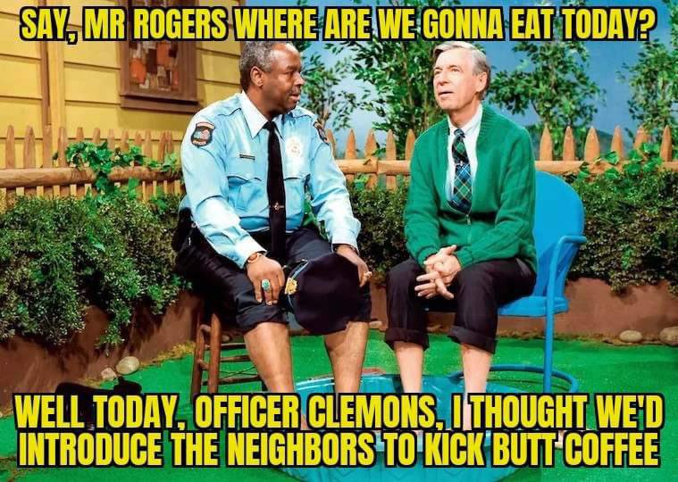 Say, Mr. Rogers, where are we going to eat today? Well today, officer Clemons, I thought we would introduce the neighbors to Kick Butt Coffee. #kickbuttcoffee #lunchnearme #austinfood #atxfood #austineats #austinfoodchronicles #austinfoodie #atxfoodtime #austinrestaurants