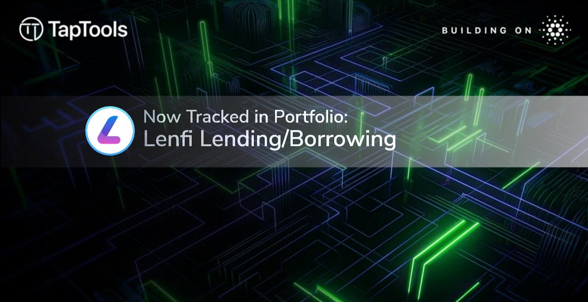 TapTools's tweet image. NEW INTEGRATION 🚨
@LenfiOfficial lending & borrowing positions are now integrated into your portfolio