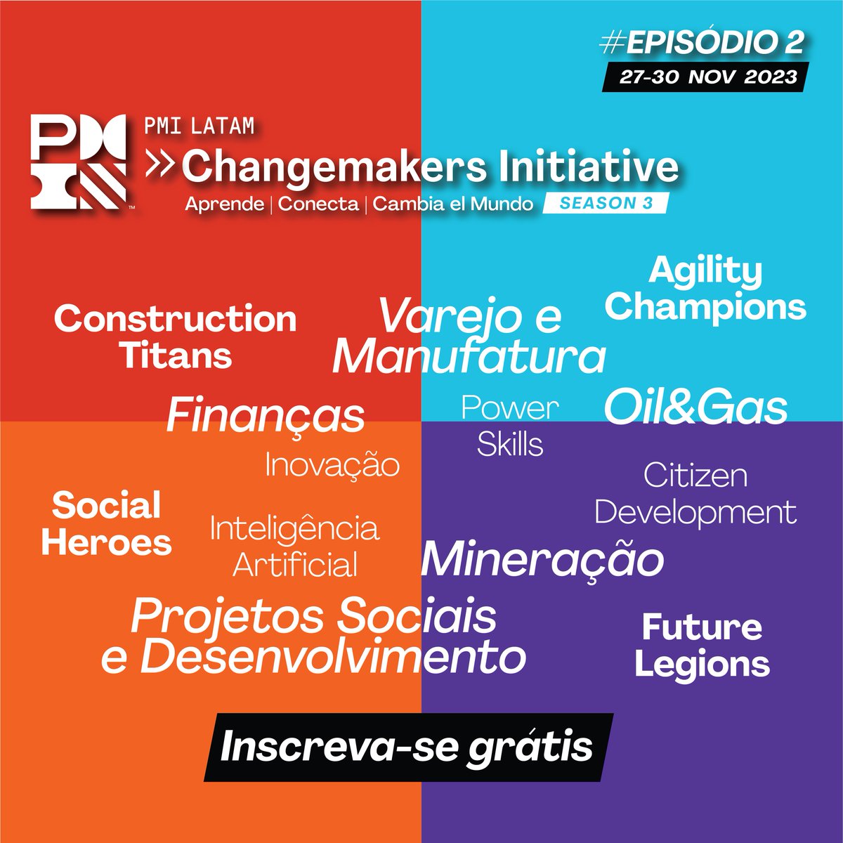 Garanta seu lugar no Episódio 2 de #Changemakers Initiative!

• Aprenda conceitos, novidades, tendências e casos de sucesso;
• Conecte-se com outros profissionais de projetos da América Latina; e
• Gere impacto em nossa comunidade.

Inscreva-se pmilatam.com/changemakers23…
