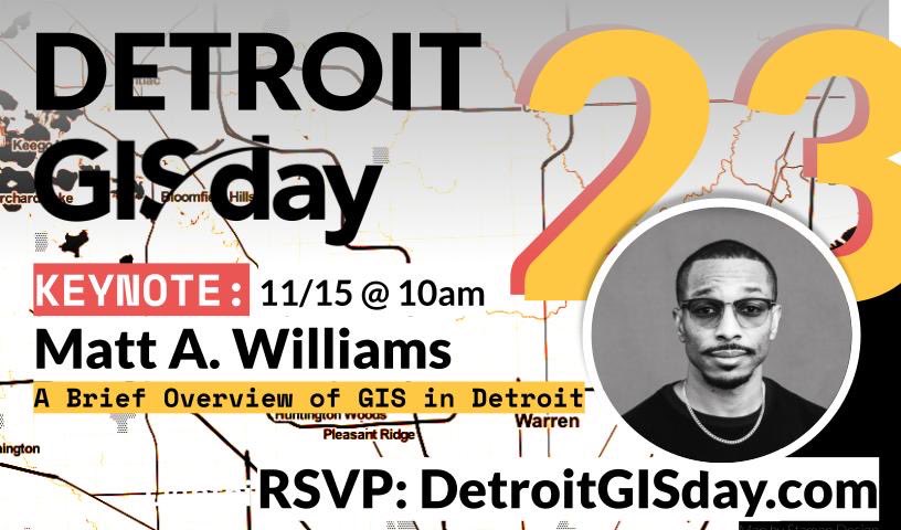 <a href="/ShelbyJouppi/">Shelby Jouppi</a> <a href="/im_sorry_wtf/">Jackson</a> <a href="/BuildingDet/">Detroit Land Bank Authority</a> Join on 11/15 at the Michigan Research Studio, 3901 Woodward Ave. (Look for the block M on Selden St .) to hear the keynote and lightning talks! DetroitGISday.com