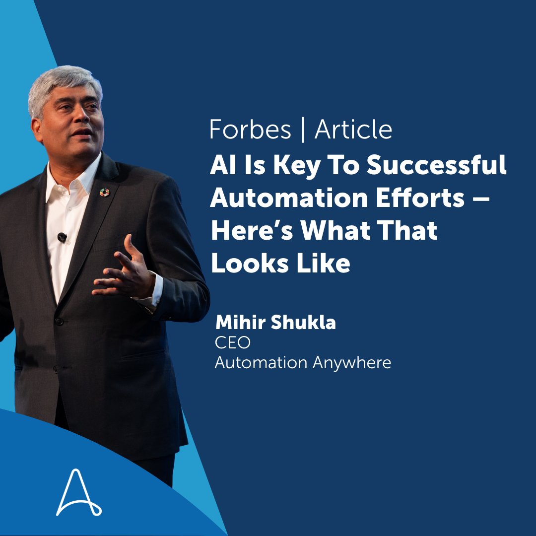 Mihir Shukla, CEO of Automation Anywhere, shares valuable insights in this Forbes Tech Council article on how #AI is crucial for successful #automation efforts. Learn more: spr.ly/6011uxmRl