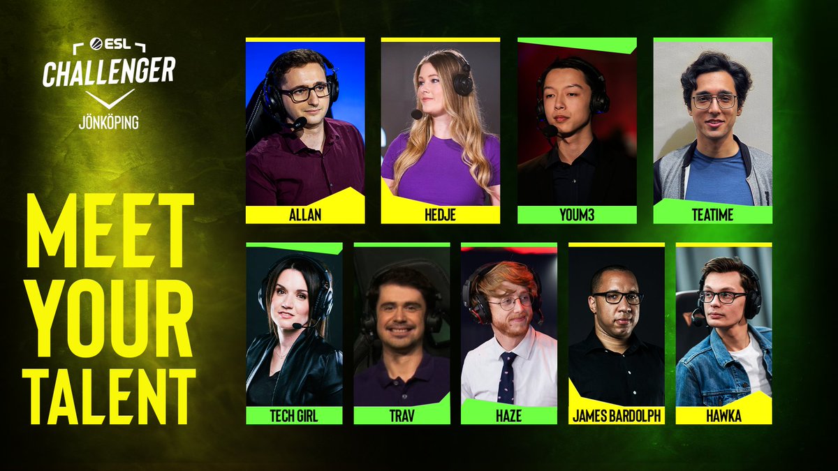 ESL Counter-Strike (@eslcs) on Twitter photo Meet your Talent for #ESLChallenger Jönköping! They'll be bringing all of the action LIVE starting November 24th at <a href="/DreamHack/">DreamHack</a> Winter 🔥
Desk Host
<a href="/allan_hender/">Allan</a>
Analysts
<a href="/Hedjee/">Hedje</a>
@youm3tv
<a href="/ggTeaTime/">Mamoon 'TeaTime' Sabri - #FreelanceBtw</a>
Stage Host
<a href="/TechGirlZA/">Sam “Tech Girl” Wright</a>
Casters
<a href="/TravCS/">Travis</a>
<a href="/hazecastings/">Matt</a>
<a href="/jamesbardolph/">James Bardolph</a>
<a href="/hawka_cs/">Alex Hawkins</a> Meet your Talent for #ESLChallenger Jönköping! They'll be bringing all of the action LIVE starting November 24th at <a href="/DreamHack/">DreamHack</a> Winter 🔥
Desk Host
<a href="/allan_hender/">Allan</a>
Analysts
<a href="/Hedjee/">Hedje</a>
@youm3tv
<a href="/ggTeaTime/">Mamoon 'TeaTime' Sabri - #FreelanceBtw</a>
Stage Host
<a href="/TechGirlZA/">Sam “Tech Girl” Wright</a>
Casters
<a href="/TravCS/">Travis</a>
<a href="/hazecastings/">Matt</a>
<a href="/jamesbardolph/">James Bardolph</a>
<a href="/hawka_cs/">Alex Hawkins</a>