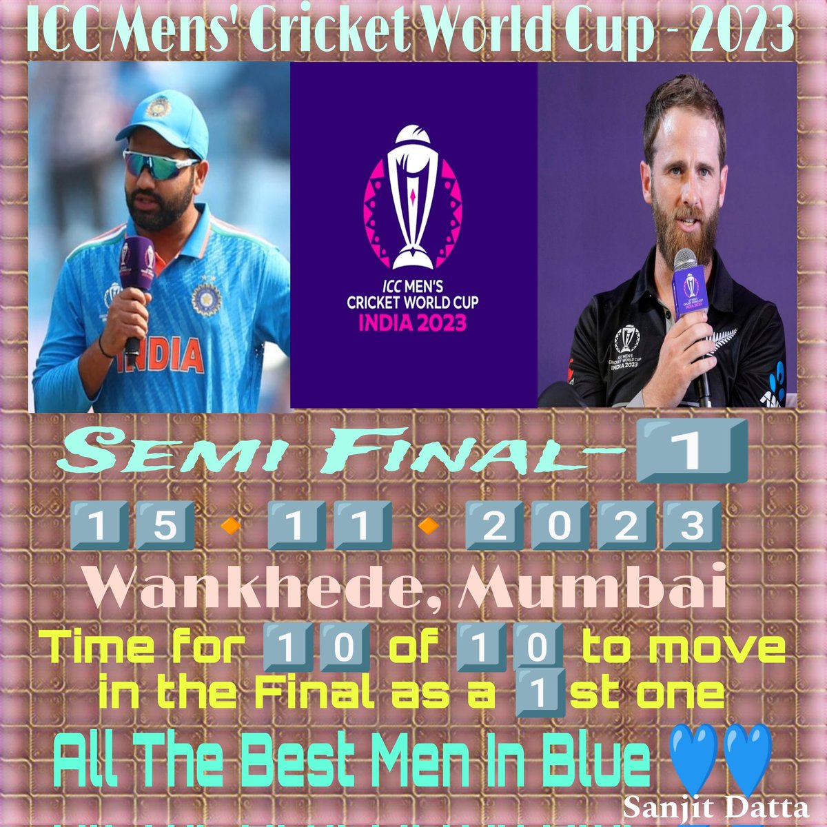 SanjitDatta194's tweet photo. 1️⃣5️⃣/1️⃣1️⃣- #SemiFinal1- #India🇮🇳 v #NewZeland🇳🇿- Time for 1️⃣0️⃣ of 1️⃣0️⃣ &amp; to move in the #Final to hold the 🏆. All The Best.🙌
#ICCMensCricketWorldCup2023
#TeamIndia
#MenInBlue💙 
#WorldCup23
#CWC2023
#CWC23
#icccricketworldcup2023
#INDvNZ
#INDvsNZ
#CWC23INDIA
#Wankhede #Mumbai https://t.co/haGRCUqlJw