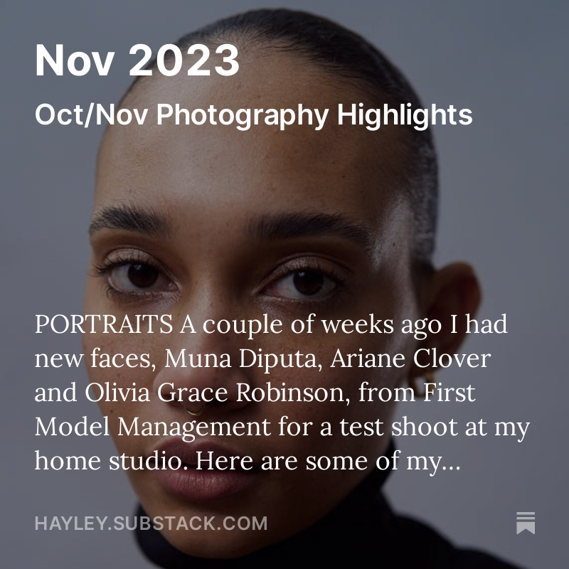 NEWSLETTER: Nov 2023, by <a href="/hayleybenoit/">Hayley Benoit</a> open.substack.com/pub/hayley/p/n… #Photography #newsletter #portraits #portraitphotography #hayleybenoit