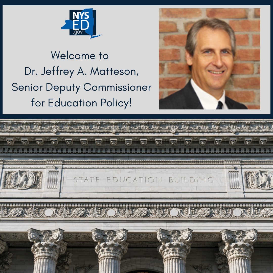 The Board of Regents and Commissioner Rosa today announced the appointment of Dr. Jeffrey A. Matteson to Senior Deputy Commissioner for Education Policy. Welcome to the State Education Department, Dr. Matteson! bit.ly/3SGHsa3