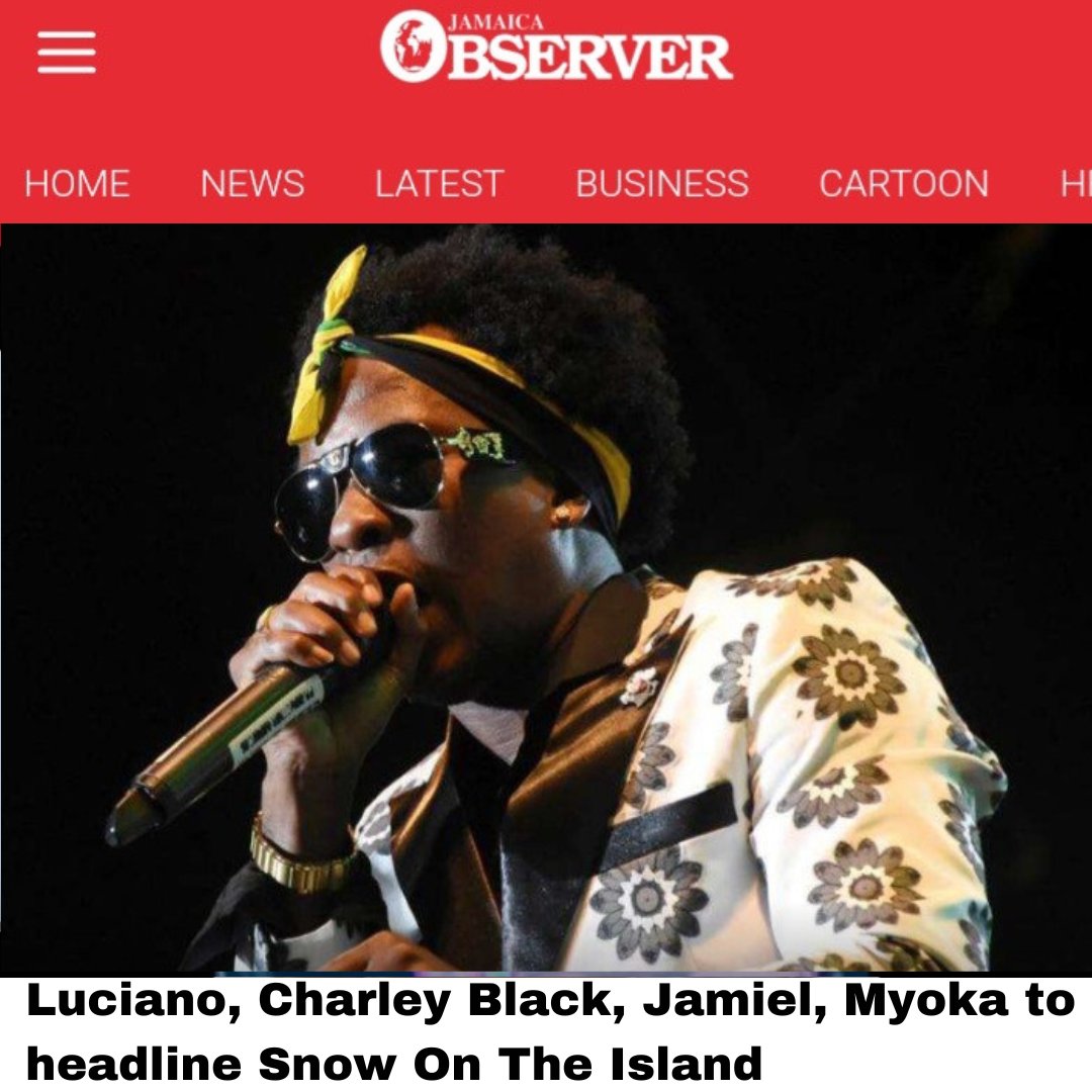 Luciano, Charley Black, Jamiel, Myoka to headline Snow On The Island 
Read more
jamaicaobserver.com/entertainment/…