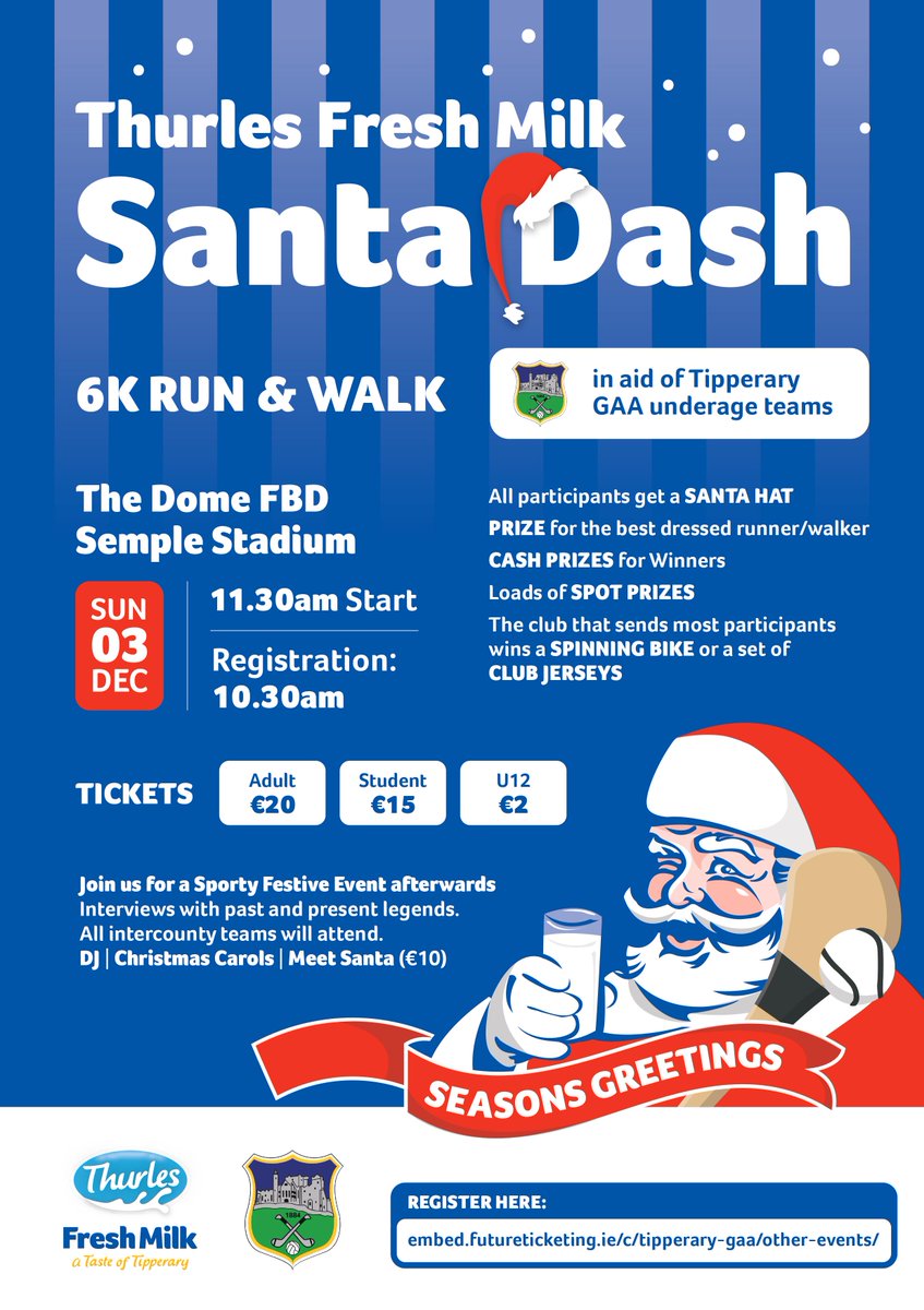Get in the festive spirit and support <a href="/TipperaryGAA/">Tipperary GAA</a>  by taking part in the Thurles Fresh Milk Santa Dash on Sunday 3rd December. Sign up here: tipperary.gaa.ie/thurles-fresh-…

#SantaDash #TippGAA #GAA #ThurlesFreshMilk