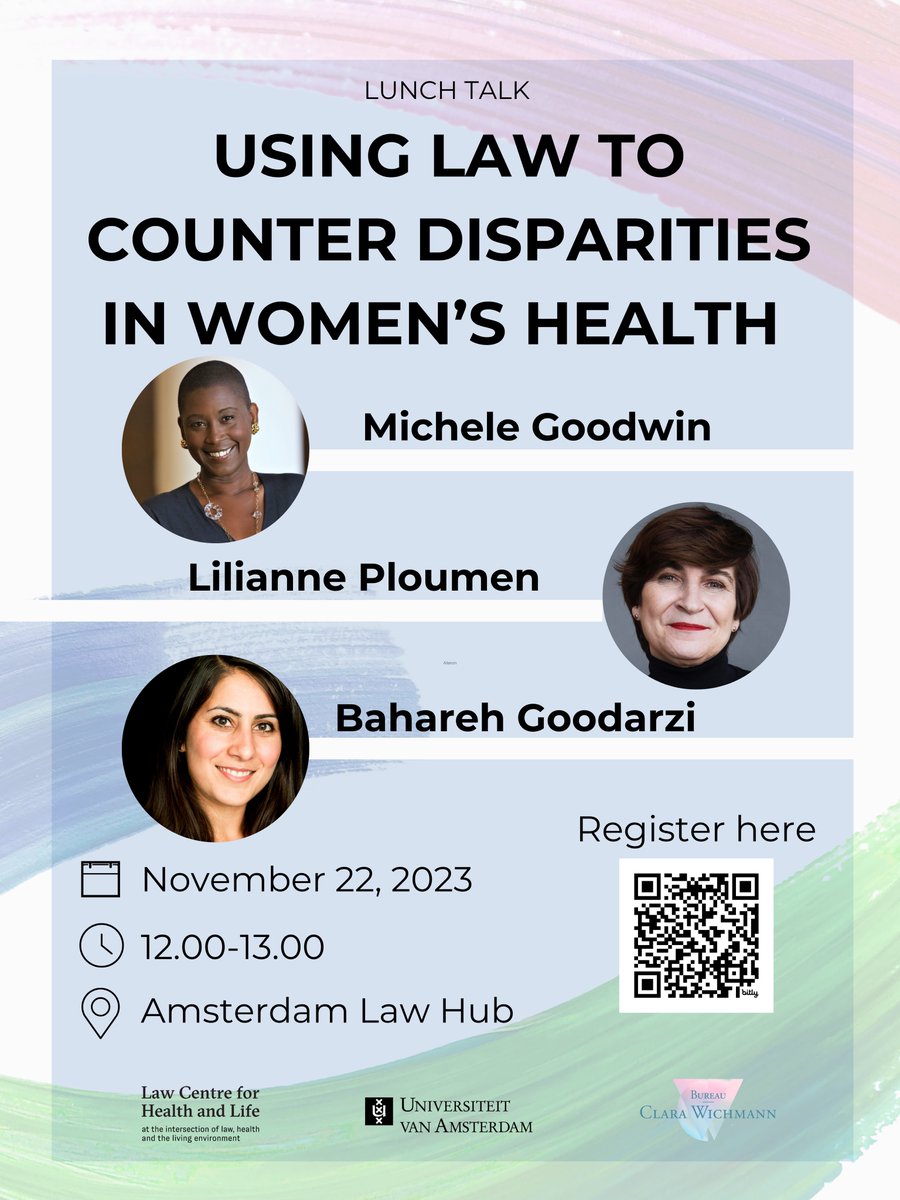 Join us for an insightful lunch talk on Nov22 at Amsterdam Law Hub ! @LawHealthLife and @clara_wichmann invite you to discuss 'Using Law to Counter Disparities in Women’s Health' with Prof. @michelebgoodwin, @PloumenLilianne, Dr. Bahar Goodarzi. bit.ly/40EJlG3