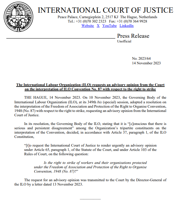 PRESS RELEASE: the International Labour Organization (<a href="/ilo/">International Labour Organization</a>) requests an advisory opinion from the #ICJ on the interpretation of #ILO Convention No. 87 with respect to the right to strike tinyurl.com/2t83fw4h
