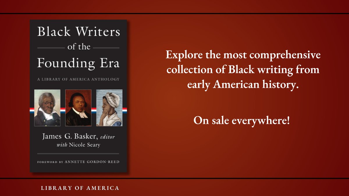 The Gilder Lehrman Institute of American History (@gilder_lehrman) on Twitter photo "Black Writers of the Founding Era" is now on sale everywhere!
Explore this new anthology edited by James G. Basker, President & CEO of <a href="/Gilder_Lehrman/">The Gilder Lehrman Institute of American History</a>, and Nicole Seary, Senior Editor & Director of Fellowship Programs at <a href="/Gilder_Lehrman/">The Gilder Lehrman Institute of American History</a>.
ow.ly/ebAi50Q7wI3
<a href="/LibraryAmerica/">Library of America</a> "Black Writers of the Founding Era" is now on sale everywhere!
Explore this new anthology edited by James G. Basker, President & CEO of <a href="/Gilder_Lehrman/">The Gilder Lehrman Institute of American History</a>, and Nicole Seary, Senior Editor & Director of Fellowship Programs at <a href="/Gilder_Lehrman/">The Gilder Lehrman Institute of American History</a>.
ow.ly/ebAi50Q7wI3
<a href="/LibraryAmerica/">Library of America</a>