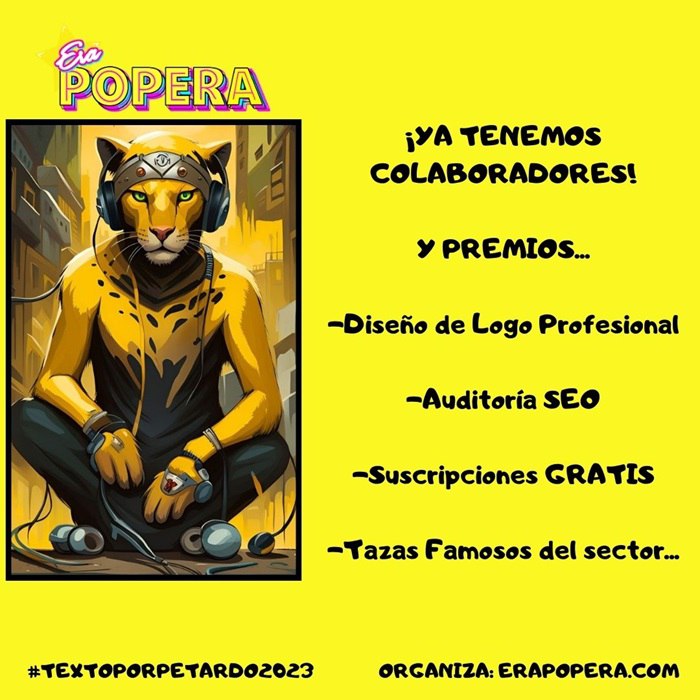 Seguimos trabajando para el Evento: Te Cambio Texto por Petardo 2023 y ya tenemos un montón de colaboradores 😈

De momento, tenemos algunos PREMIOS CONFIRMADOS, un pequeño Spoiler: Logo Profesional, Auditoria SEO, Suscripciones Gratuitas...

Esta Semana, + info, en nuestro blog!