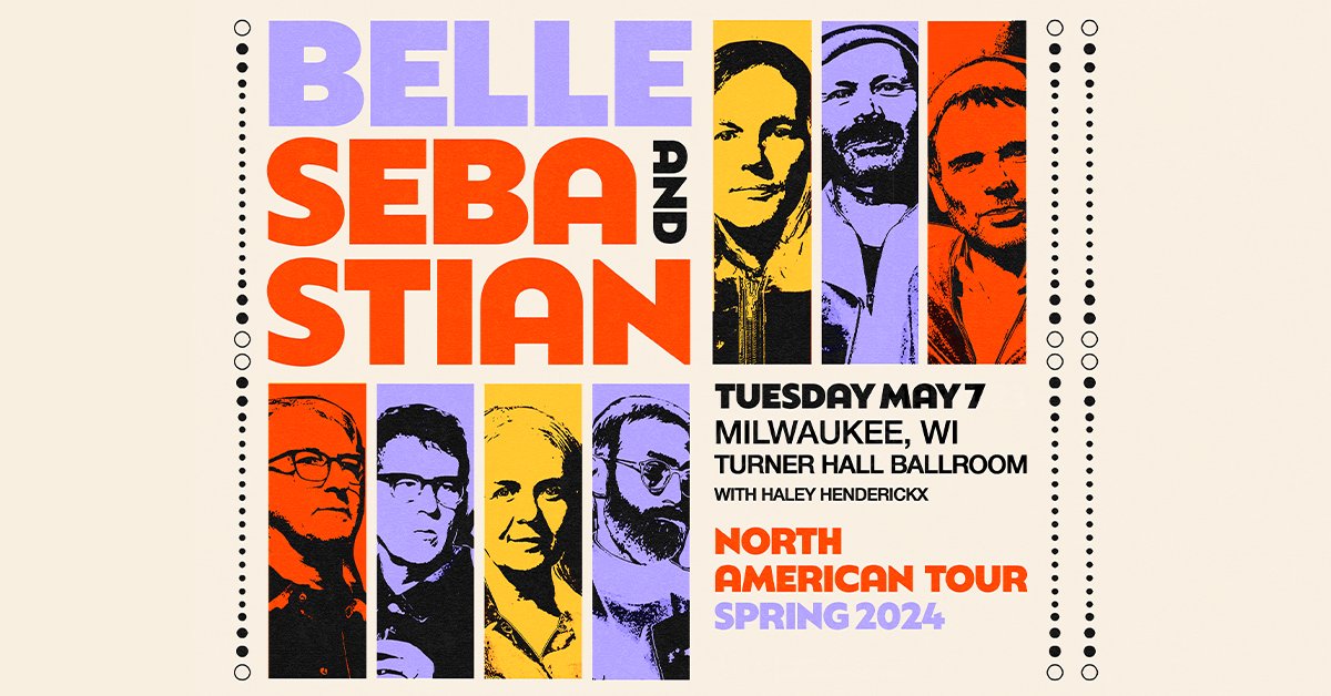 Pabst Theater Group (@pabsttheatergrp) on Twitter photo JUST ANNOUNCED: <a href="/bellesglasgow/">belle & sebastian</a> are ready to come back to MKE! We know you're excited for this one, so join us on 5/7 at Turner Hall where you can see them perform live along with <a href="/hhhendrixx/">Haley Heynderickx</a>!
Presale starts 11/16 at 12PM with password TURKEY ➤ bit.ly/BANDSMKE24 JUST ANNOUNCED: <a href="/bellesglasgow/">belle & sebastian</a> are ready to come back to MKE! We know you're excited for this one, so join us on 5/7 at Turner Hall where you can see them perform live along with <a href="/hhhendrixx/">Haley Heynderickx</a>!
Presale starts 11/16 at 12PM with password TURKEY ➤ bit.ly/BANDSMKE24